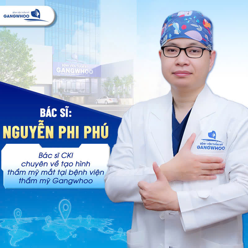 Bác sĩ Nguyễn Phi Phú – Bác sĩ CKI chuyên về tạo hình thẩm mỹ mũi tại bệnh viện thẩm mỹ Gangwhoo