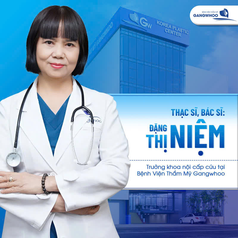 Thạc sĩ, bác sĩ Đặng Thị Niệm hiện đang là trưởng khoa nội cấp cứu tại bệnh viện thẩm mỹ Gangwhoo