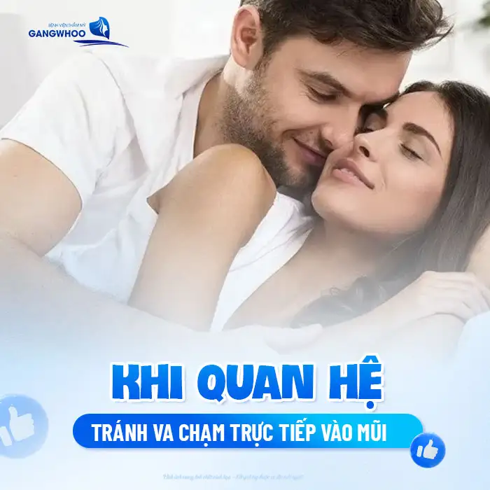 Nâng mũi xong có quan hệ được không? Có cần phải kiêng