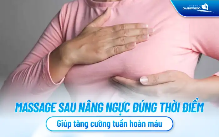 Sau nâng ngực bao lâu thì massage? Cần lưu ý gì khi massage