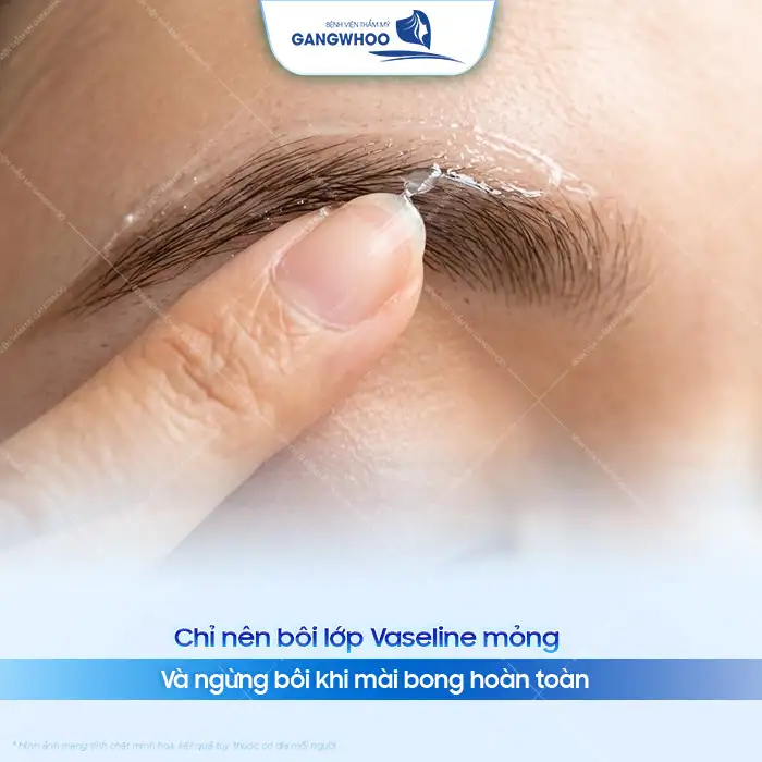 Bôi Vaseline sau khi phun mày có tốt không? Những lưu ý khi sử dụng