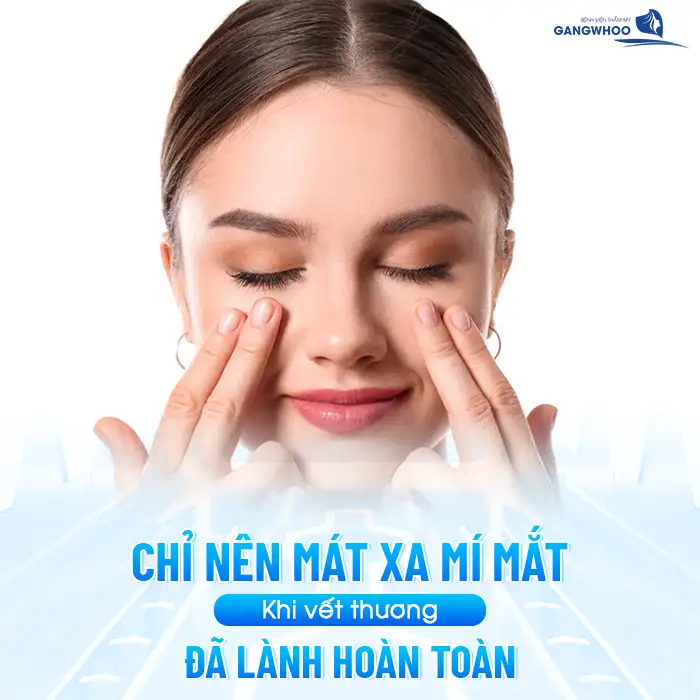 Hướng dẫn cách mát xa mắt sau khi cắt mí giúp hồi phục nhanh hơn