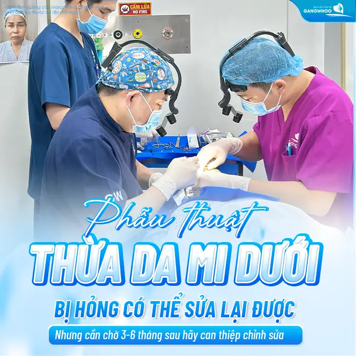 Cắt mí dưới bị hỏng nguyên nhân do đâu? Có khắc phục được không?