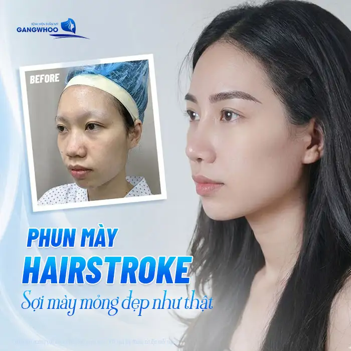 Phun mày Hairstroke là gì? So sánh với phun mày truyền thống có gì khác biệt