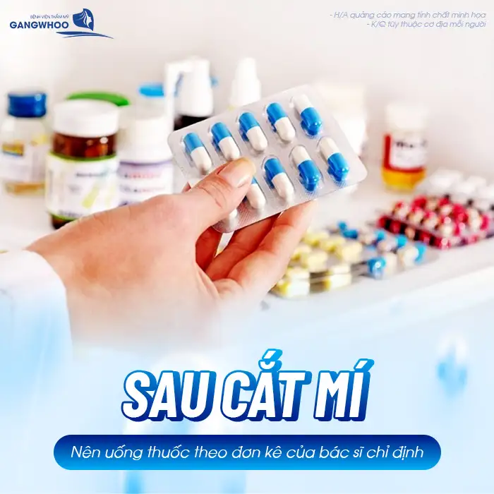 Sau khi cắt mí nên uống thuốc gì? Cần uống thuốc trong bao lâu?
