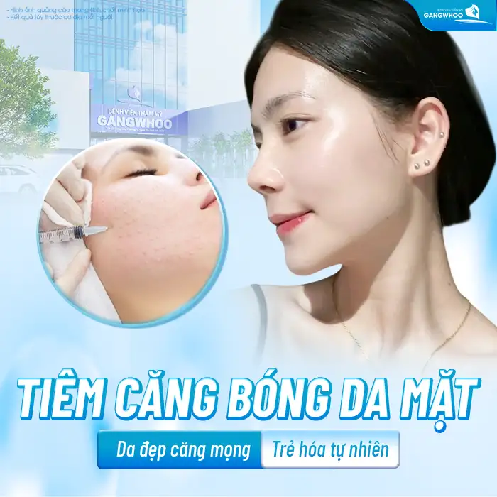 Tiêm căng bóng da mặt có tốt không? Nên lựa chọn phương pháp nào an toàn?